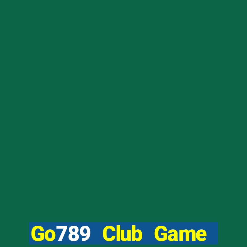 Go789 Club Game Bài Online Miễn Phí