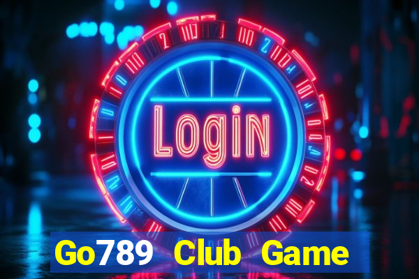 Go789 Club Game Bài Online Miễn Phí