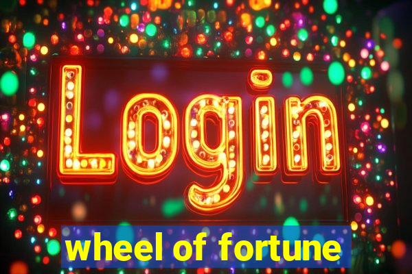 wheel of fortune