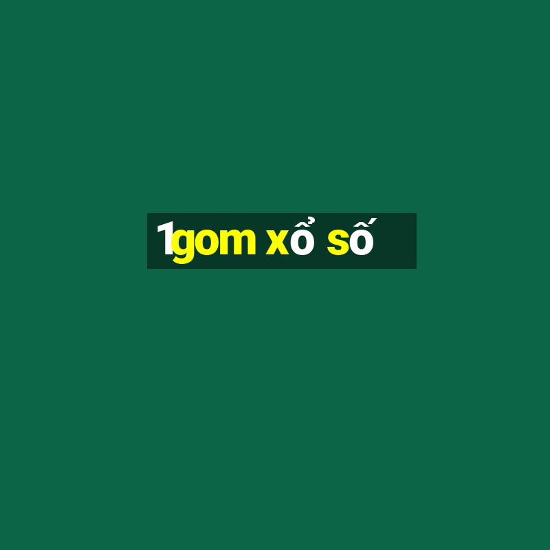 1gom xổ số