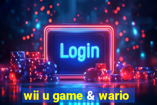 wii u game & wario