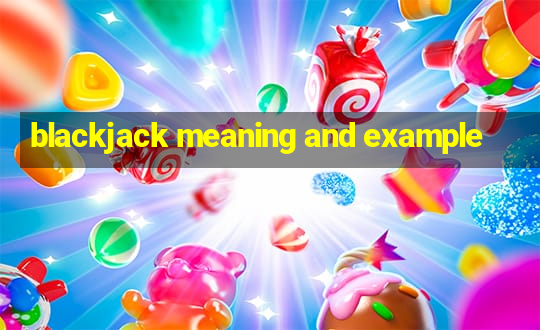 blackjack meaning and example