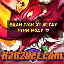 Phân tích Xổ Số Tây Ninh ngày 17