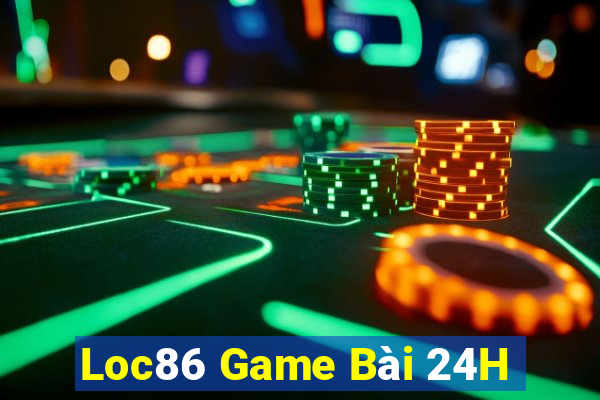 Loc86 Game Bài 24H