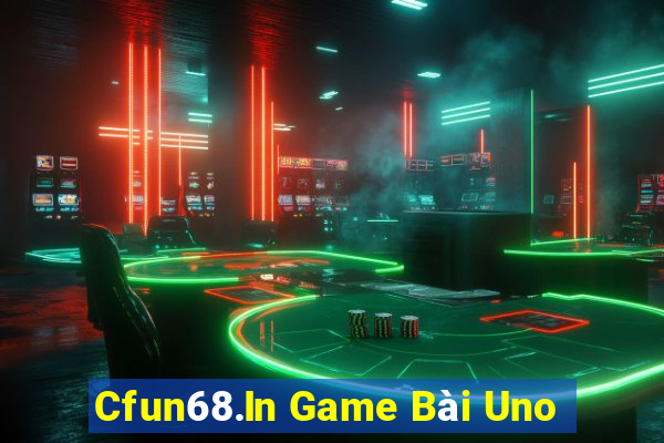 Cfun68.In Game Bài Uno