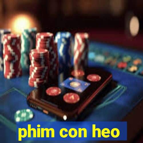 phim con heo