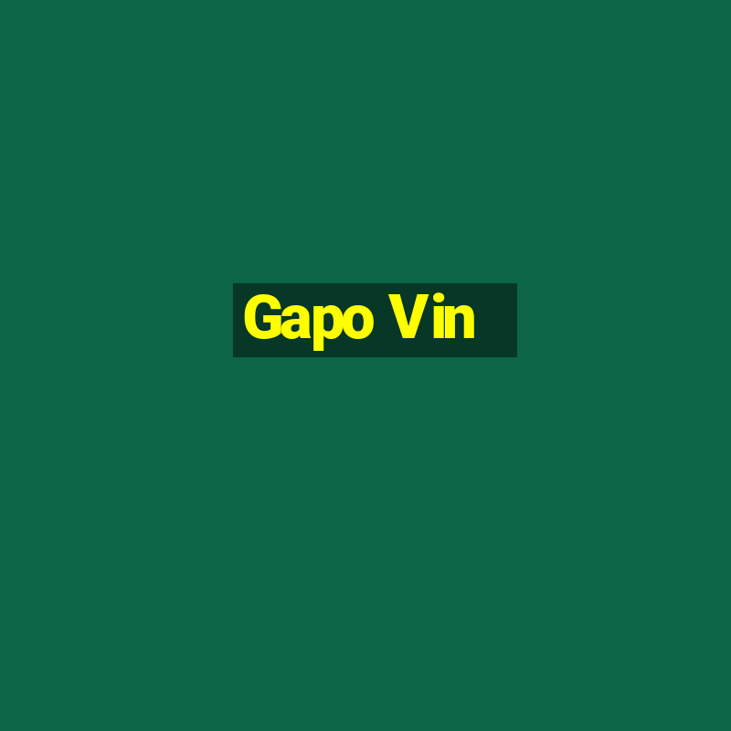 Gapo Vin