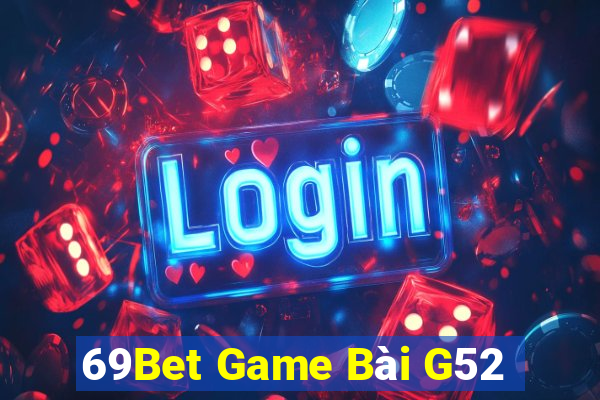 69Bet Game Bài G52