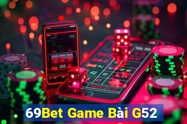 69Bet Game Bài G52