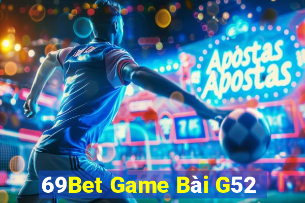 69Bet Game Bài G52