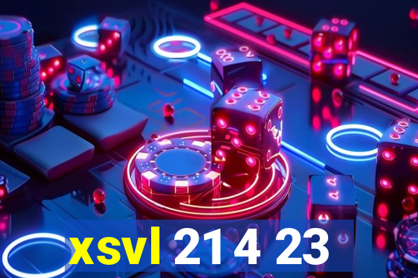 xsvl 21 4 23