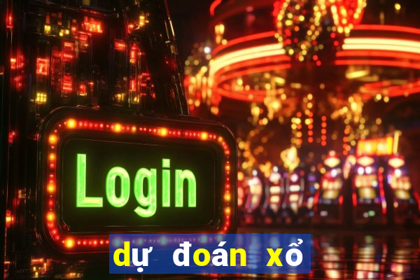 dự đoán xổ số miền bắc ngày 4