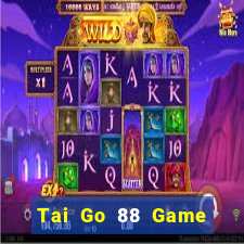 Tai Go 88 Game Bài Đổi Thưởng B52