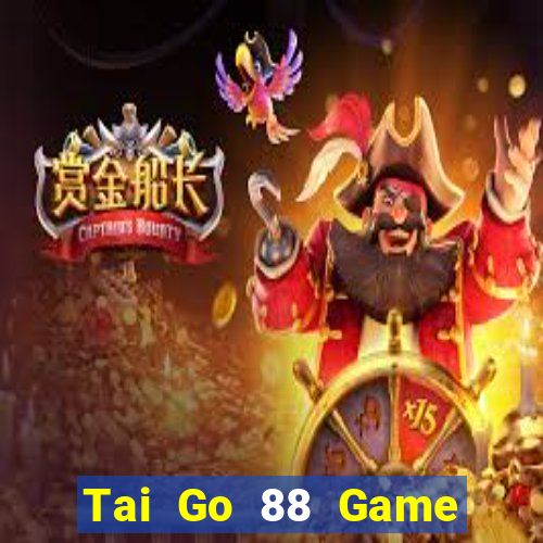 Tai Go 88 Game Bài Đổi Thưởng B52