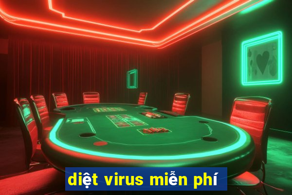 diệt virus miễn phí