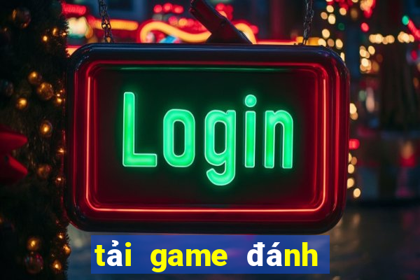 tải game đánh bài ăn tiền