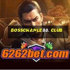 bosschanle88. club