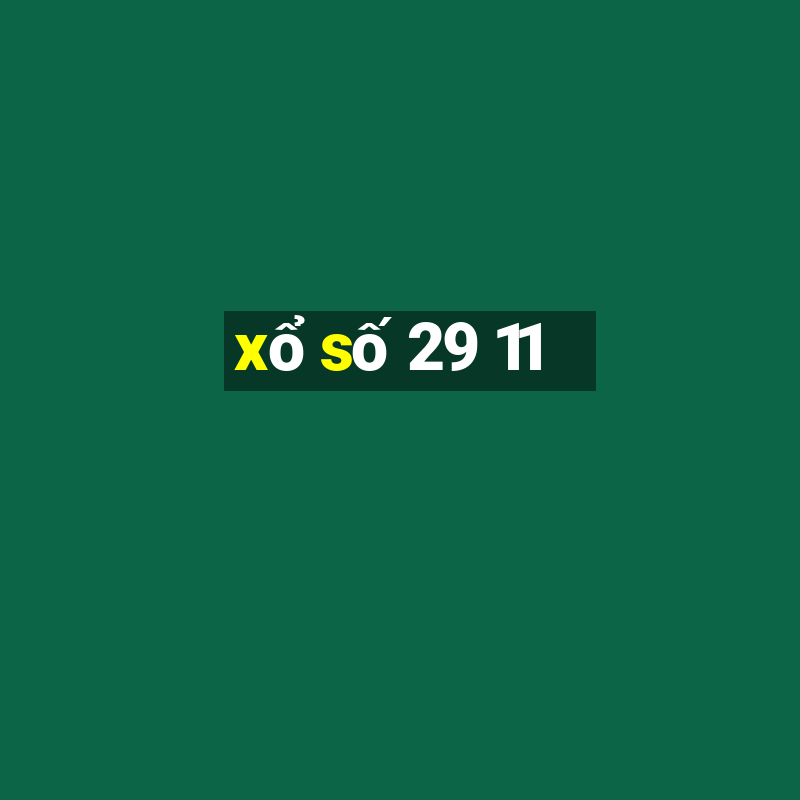 xo so 29 11