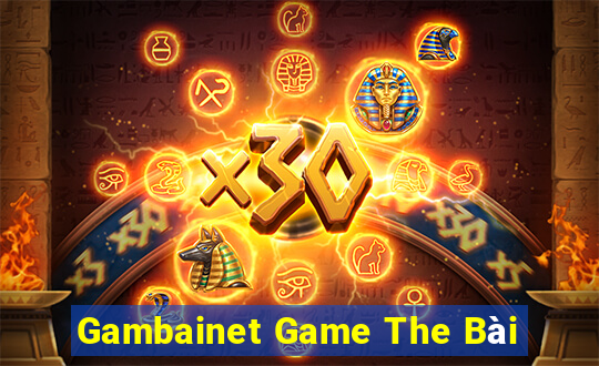 Gambainet Game The Bài