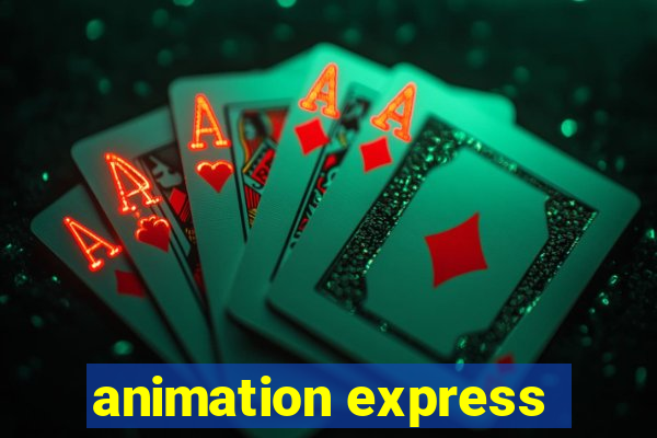 animation express