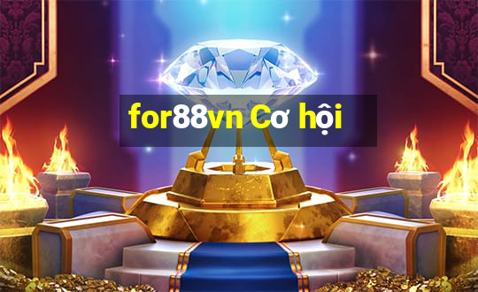 for88vn Cơ hội