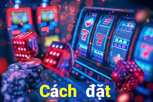 Cách đặt cược XSKH Thứ 3