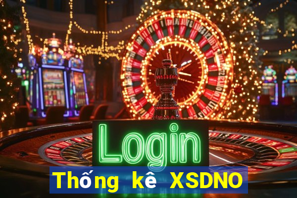 Thống kê XSDNO ngày 5