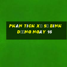 Phân tích Xổ Số bình dương ngày 16