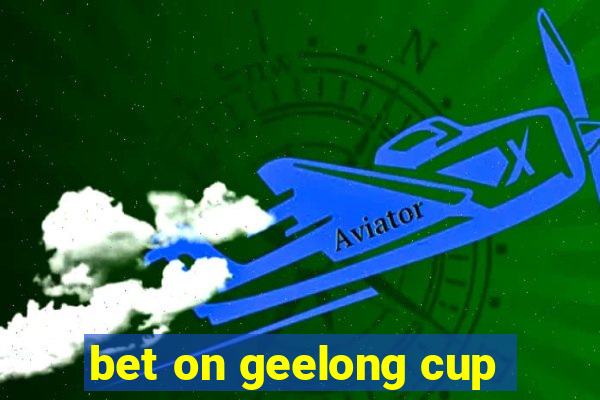 bet on geelong cup