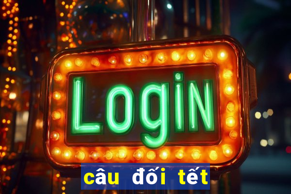 câu đối tết 4 chữ