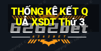 THỐNG KÊ KẾT QUẢ XSDT Thứ 3