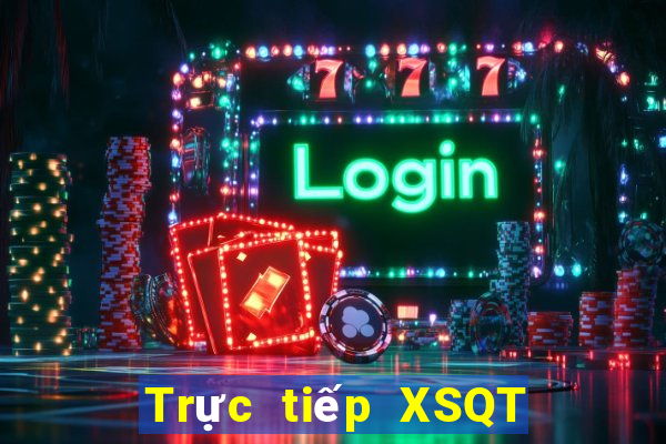 Trực tiếp XSQT Thứ 3