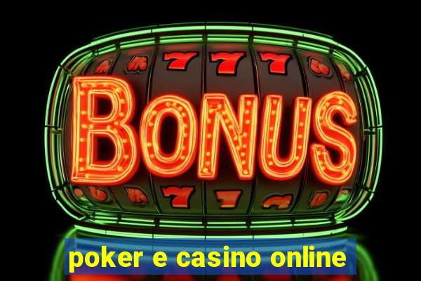 poker e casino online