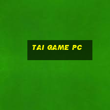 tai game pc