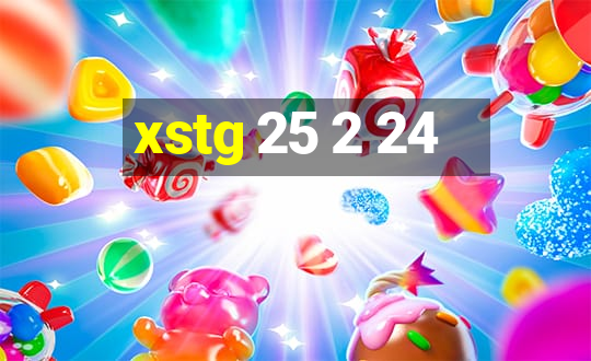 xstg 25 2 24