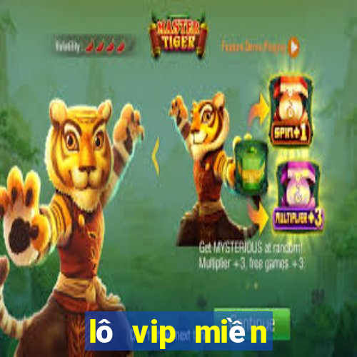 lô vip miền bắc hôm nay