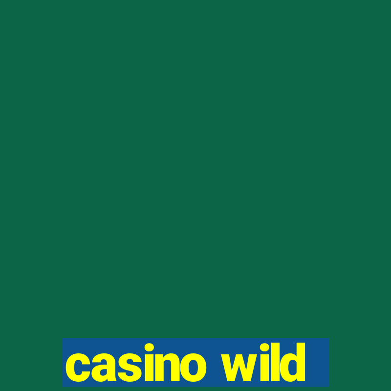 casino wild