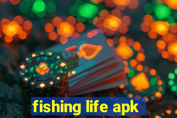 fishing life apk