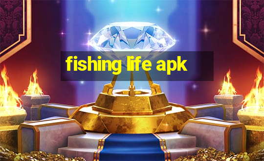 fishing life apk