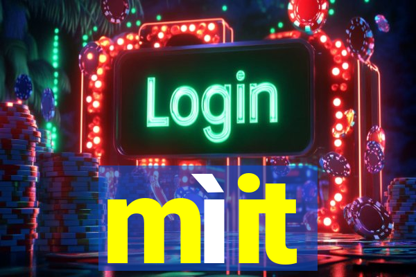 mìit