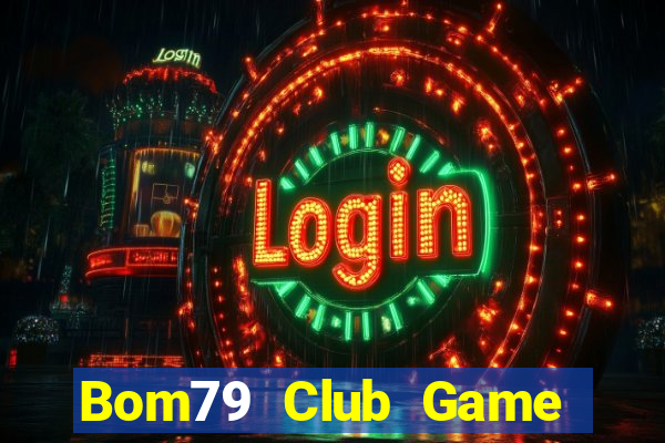 Bom79 Club Game Bài Las Vegas