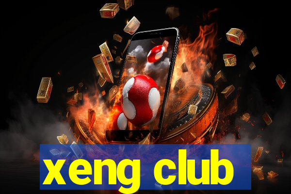 xeng club