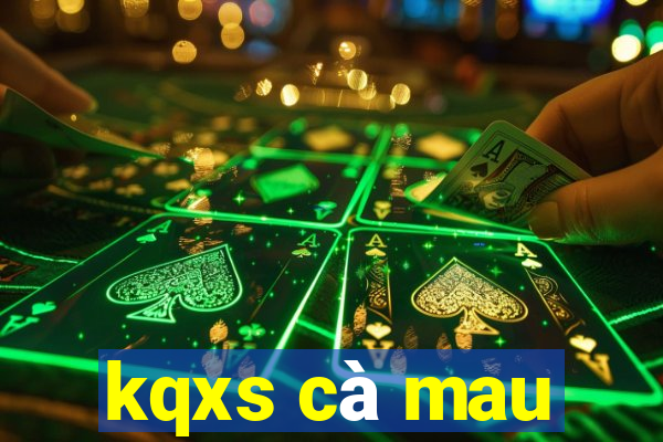 kqxs cà mau