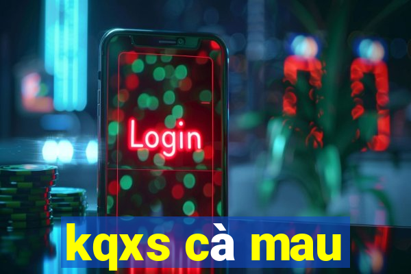 kqxs cà mau