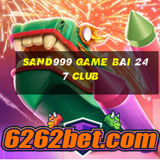 Sand999 Game Bài 247 Club