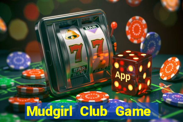 Mudgirl Club Game Bài Baccarat