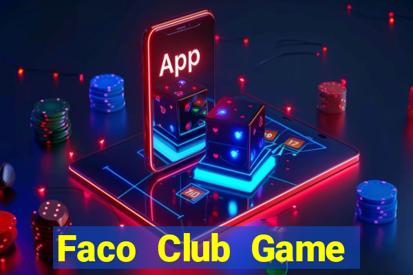 Faco Club Game Bài G52