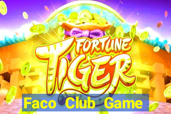 Faco Club Game Bài G52