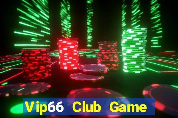 Vip66 Club Game Bài Bốc Club