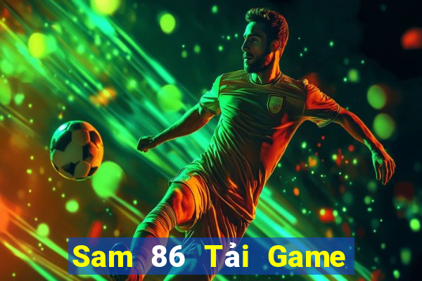 Sam 86 Tải Game Bài Go88